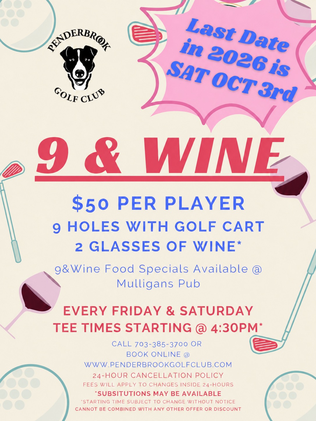 Penderbrook Golf Club 9 and Wine Fridays and Saturdays with Mulligans Pub
